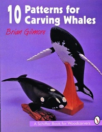 Enlarge image Cover: 10 Patterns for Carving Whales - Schiffer Publishing Ltd