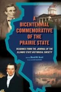 Enlarge image Cover: A Bicentennial Commemorative of the Prairie State - Southern Illinois University Press