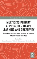 Cover: Multidisciplinary Approaches to Art Learning and Creativity - Routledge