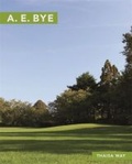 Cover: A. E. Bye - University of Georgia Press