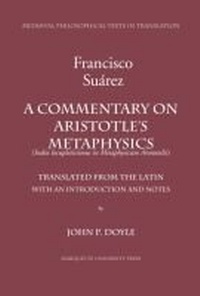 Enlarge image Cover: A Commentary on Aristotle's Metaphysics - Marquette University Press