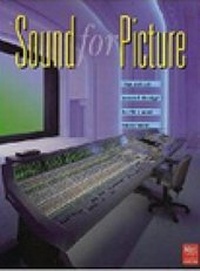 Enlarge image Cover: Sound for Picture 2nd Ed. - Artistpro.com