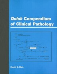 Abbildung von: Quick Compendium of Clinical Pathology - American Society of Clinical Pathologists Press