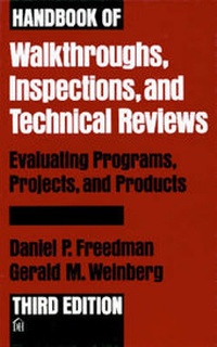 Abbildung von: Handbook of Walkthroughs, Inspections, and Technical Reviews - Dorset House Publishing Company, Incorporated