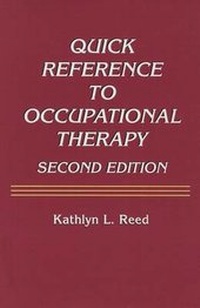 Enlarge image Cover: Quick Reference to Occupational Therapy - Pro-Ed