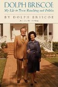 Cover: Dolph Briscoe - Briscoe Center for American History