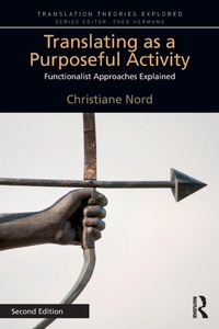Enlarge image Cover: Translating as a Purposeful Activity - Routledge