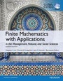 Cover: Finite Mathematics with Applications In the Management, Natural, and Social Sciences plus Pearson MyLab Mathematics with Pearson eText, Global Edition - Pearson Education Limited