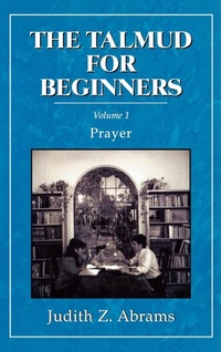 Enlarge image Cover: The Talmud for Beginners - Jason Aronson Publishers