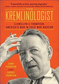 Enlarge image Cover: The Kremlinologist - Johns Hopkins University Press