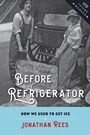 Cover: Before the Refrigerator - Johns Hopkins University Press