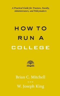 Enlarge image Cover: How to Run a College - Johns Hopkins University Press