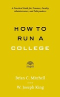 Cover: How to Run a College - Johns Hopkins University Press