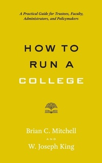 Enlarge image Cover: How to Run a College - Johns Hopkins University Press