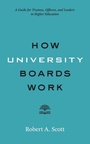 Cover: How University Boards Work - Johns Hopkins University Press