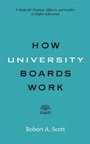 Cover: How University Boards Work - Johns Hopkins University Press