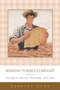 Cover: Making Tobacco Bright - Johns Hopkins University Press