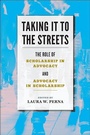 Cover: Taking It to the Streets - Johns Hopkins University Press