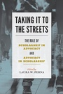 Cover: Taking It to the Streets - Johns Hopkins University Press
