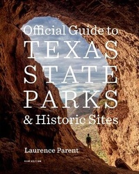 Abbildung von: Official Guide to Texas State Parks and Historic Sites - University of Texas Press