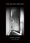 Cover: The Black Trilogy - University of Texas Press