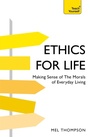 Cover: Ethics for Life - TEACH YOURSELF