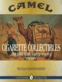 Abbildung von: Camel Cigarette Collectibles - Schiffer Publishing Ltd