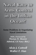 Cover: Naval Race or Arms Control in the Indian Ocean? - Transaction Publishers