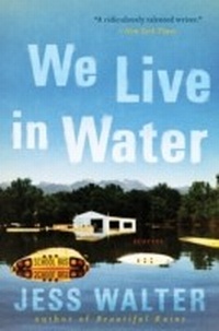 Abbildung von: We Live in Water - Harper Perennial