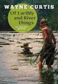 Cover: Of Earthly and River Things - Goose Lane Editions