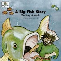 Enlarge image Cover: A Big Fish Story - Faith Alive Christian Resources