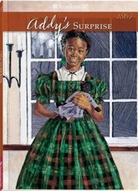Enlarge image Cover: Addy's Surprise - American Girl Publishing Inc