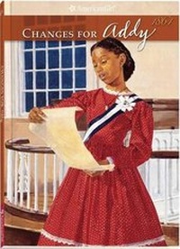 Enlarge image Cover: Changes for Addy - American Girl Publishing Inc