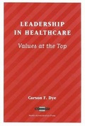 Cover: Leadership in Healthcare - Health Administration Press