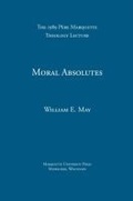 Cover: Moral Absolutes - Marquette University Press