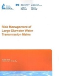 Cover: Risk Management of Large-Diameter Water Transmission Mains - American Water Works Association