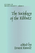 Cover: Sociology of the Kibbutz - Transaction Publishers