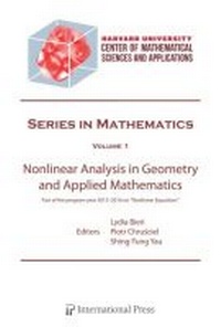 Enlarge image Cover: Nonlinear Analysis in Geometry and Applied Mathematics - International Press of Boston Inc