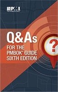Cover: Q & A's for the PMBOK guide sixth edition - Project Management Institute