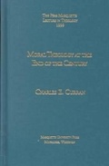 Cover: Moral Theology at the End of the Century - Marquette University Press