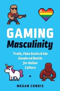 Enlarge image Cover: Gaming Masculinity - University of Iowa Press