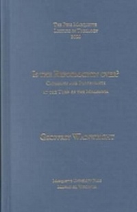 Enlarge image Cover: Is the Reformation Over? - Marquette University Press