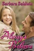 Cover: Always Believe - Bwl Publishing Inc.
