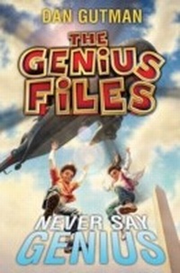Enlarge image Cover: The Genius Files #2: Never Say Genius - HarperCollins