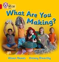 Enlarge image Cover: What Are You Making? - Collins
