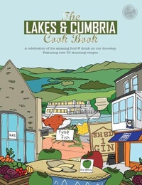 Abbildung von: The Lakes & Cumbria Cook Book - Meze Publishing