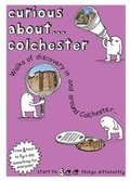 Cover: Curious About... Colchester 2024 - Lightbeam UK Ltd