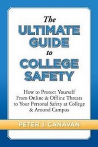 Enlarge image Cover: The Ultimate Guide to College Safety - Union Square Publishing