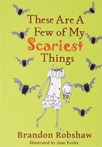 Enlarge image Cover: These Are A Few Of My Scariest Things - The King's England Press