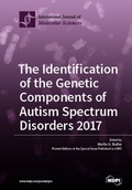 Cover: The Identification of the Genetic Components of Autism Spectrum Disorders 2017 - MDPI